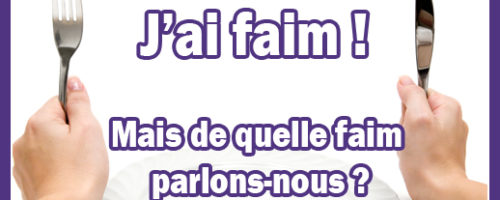 La faim émotionnelle ?!?!