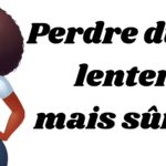 Perdre du poids lentement mais sûrement : Une année de transformation